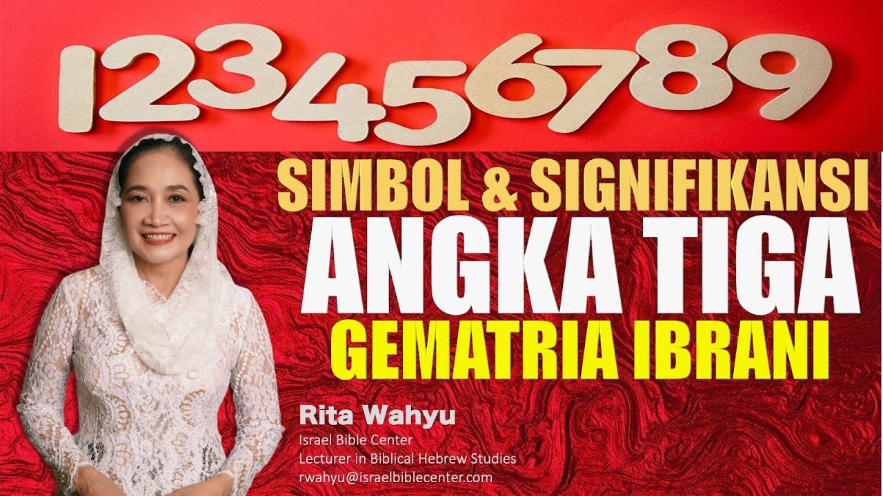 ANGKA TIGA - SIMBOL & SIGNIFIKANSI - GEMATRIA IBRANI