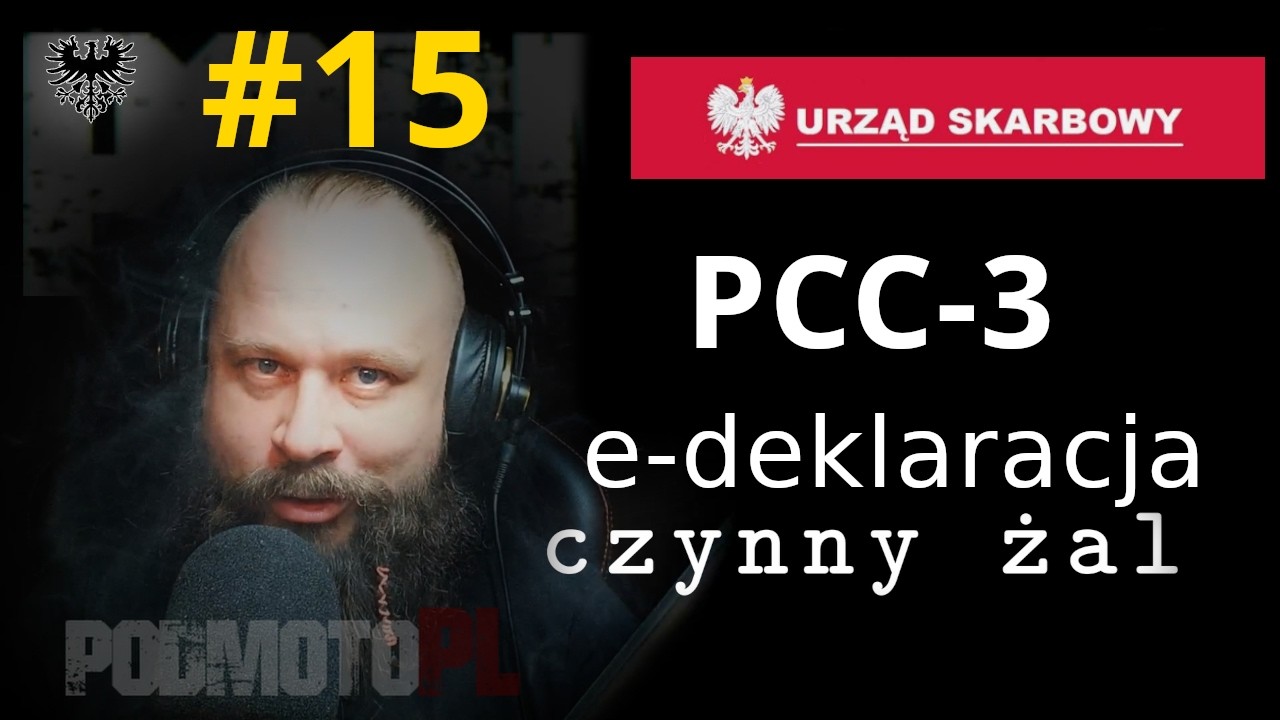 #015 e-Deklaracja PCC-3 + Czynny ŻAL - DONIEŚ na siebie do Urzędu Skarbowego! Zanim oni to odkryją.