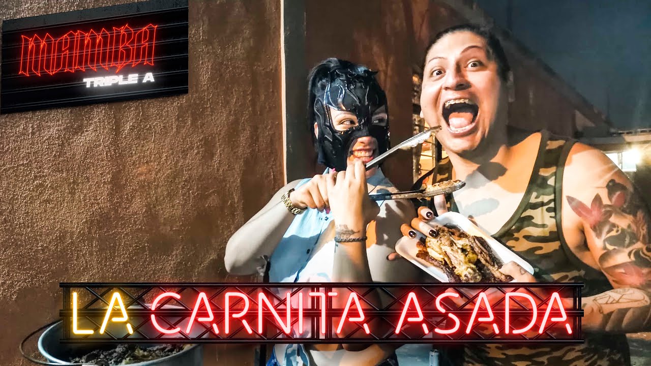 LA HIEDRA Y MAMBA | LA CARNITA ASADA
