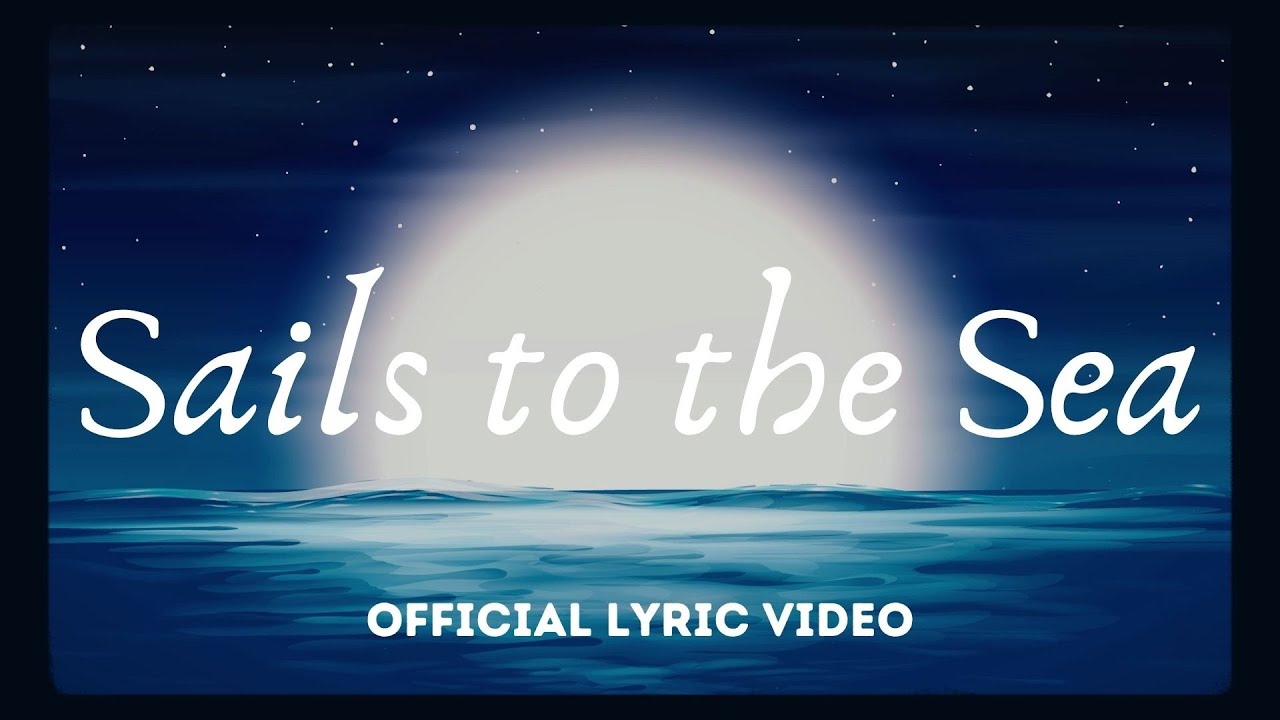 Joe Buchanan - Sails to the Sea (Official Lyric Video)