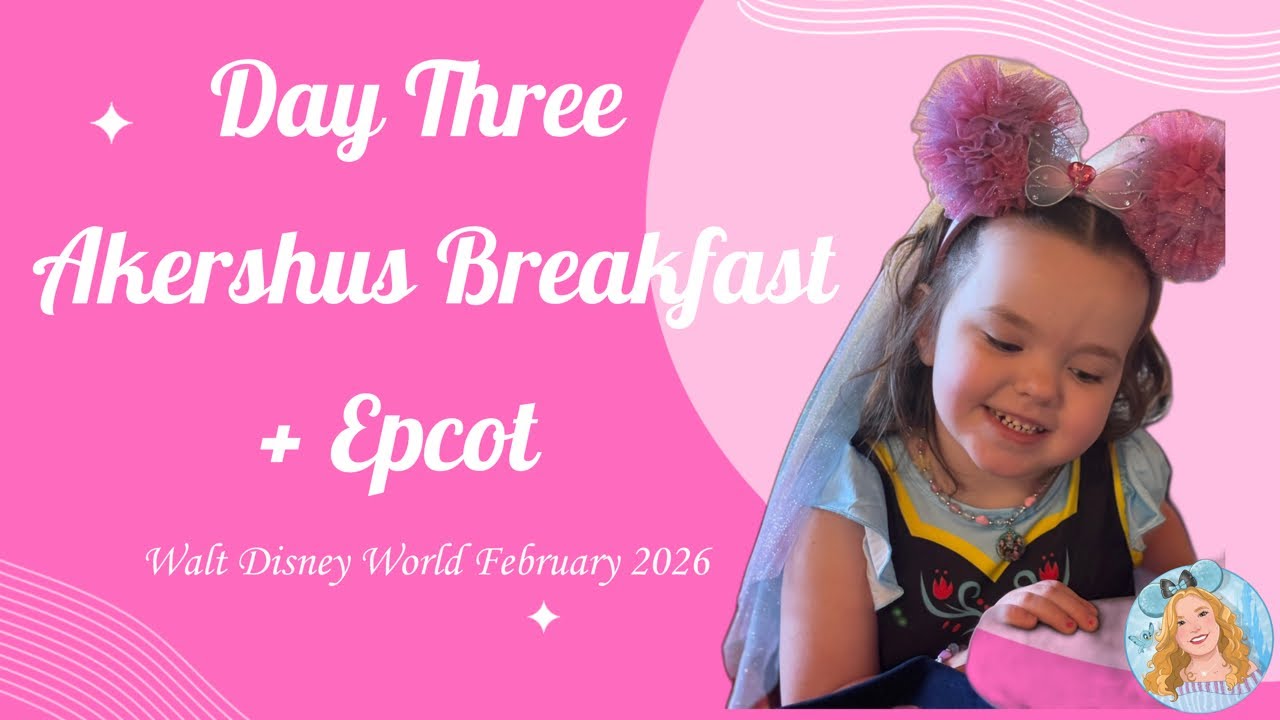 Day Three - Akershus Breakfast + Epcot | Walt Disney World February 2026 | Once Upon Jen Vlogs 