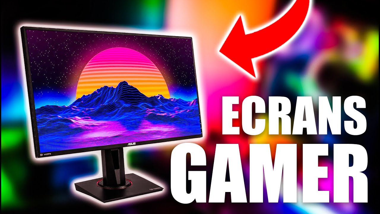 MEILLEURS ECRANS PC GAMER & CONSOLE - 2020