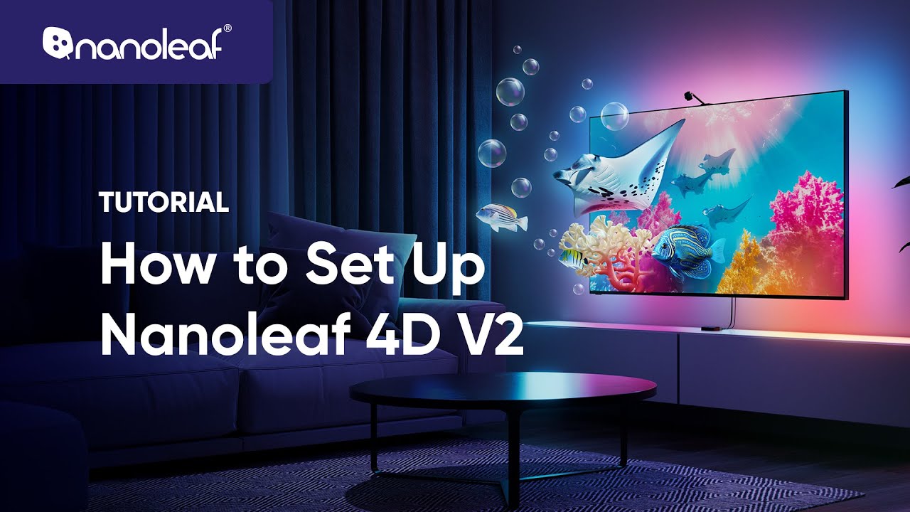 How to Set Up Nanoleaf 4D V2 | Tutorial