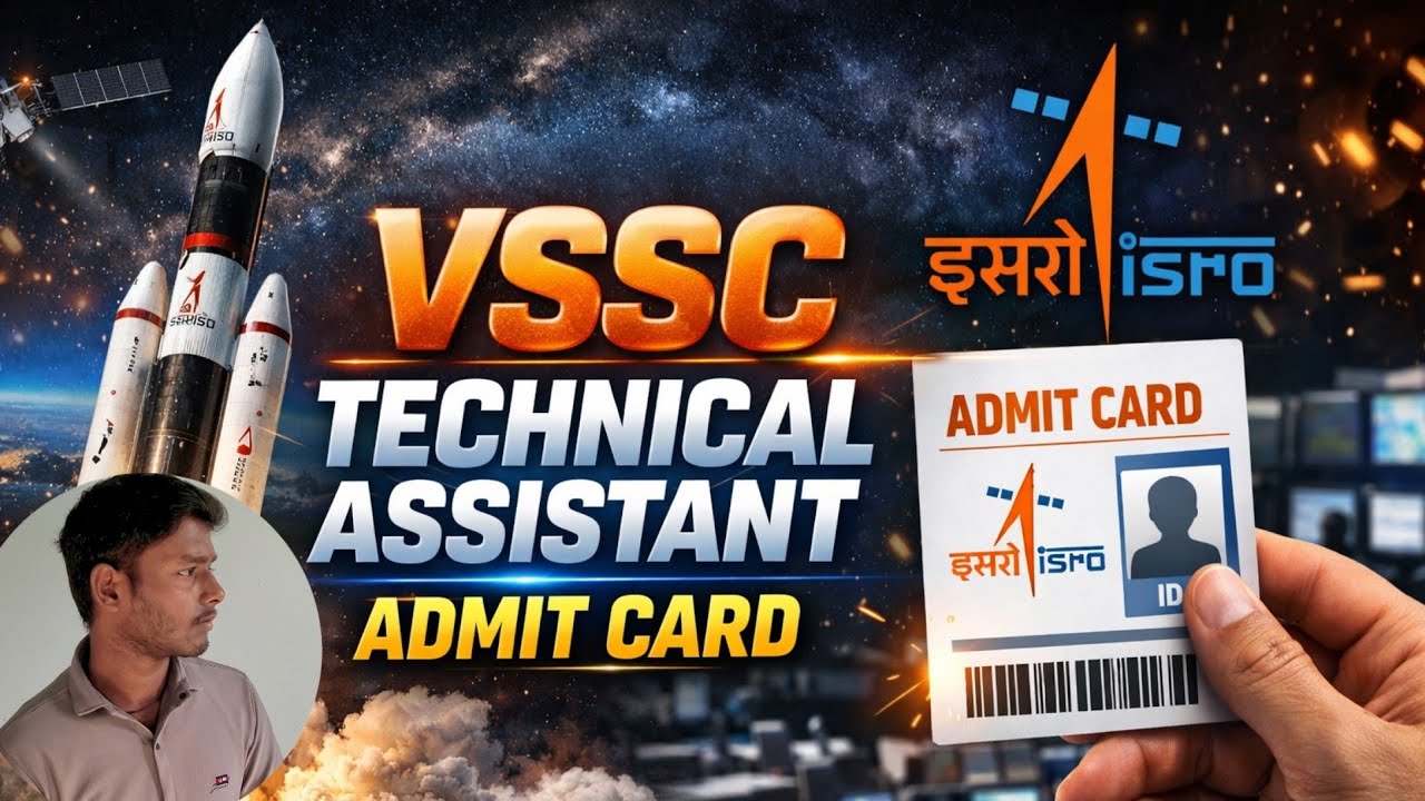 ISRO VSSC Admit Card 2026 || Download Step by step important note