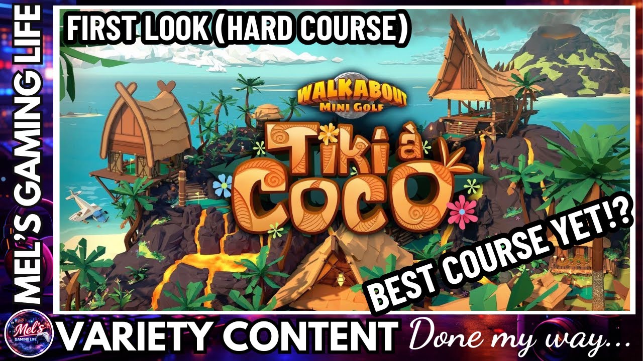 Walkabout Mini Golf – Tiki A Coco (СЛОЖНЫЙ) | Первый взгляд на новое DLC