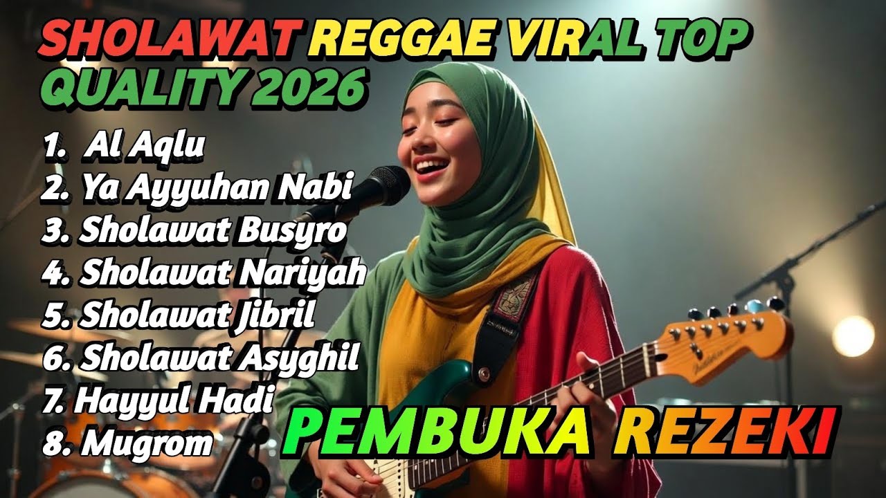 🎶SHOLAWAT REGGAE PALING ENAK DIDENGAR | FULL ALBUM TERBARU 2026🔥