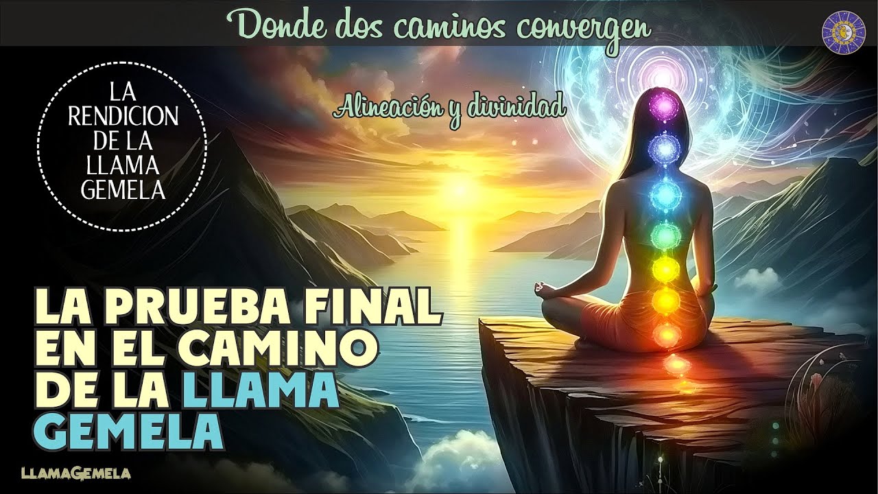 ¿Cuál es la última etapa antes del reencuentro de las llamas gemelas? | LlamasGemelas
