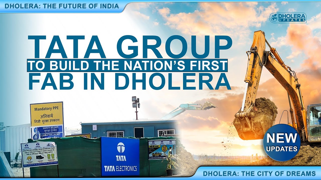 Tata Group to Build the semiconductor Nation&rsquo;s First Fab in dholera smart city india