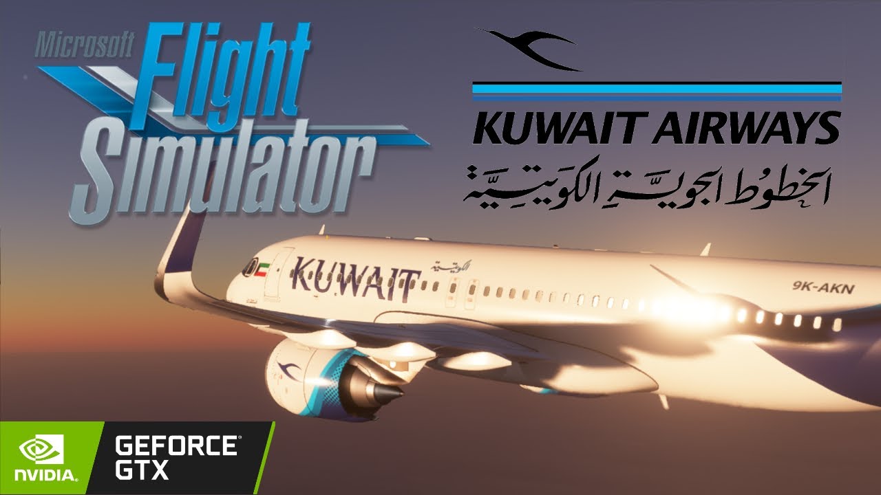 Microsoft flight simulator 2020 - KUWAIT AIRWAYS A320 NEO FROM KUWAIT CITY TO BAHRAIN الكويتية HD