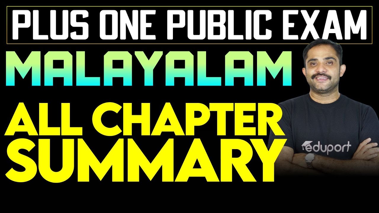 Plus One Public Exam Malayalam | All Chapter Summary | Eduport Plus One