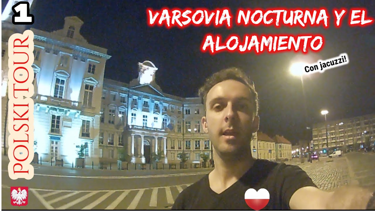 VARSOVIA 🇵🇱  de noche y el alojamiento.🌆🏨 Polonia. Polski Tour 1/10