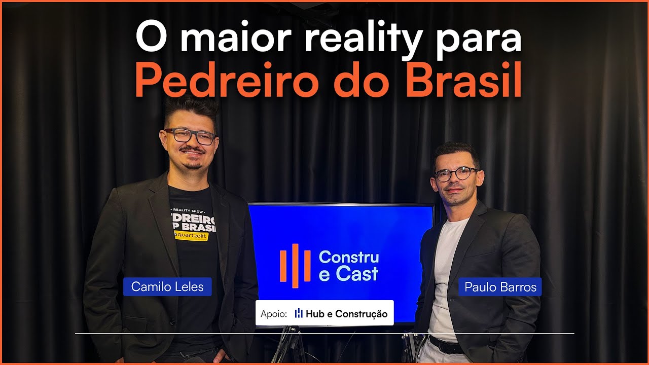 Camilo Leles — o cérebro por trás dos realities Pedreiro Top Brasil e Mestre do Drywall | Podcast