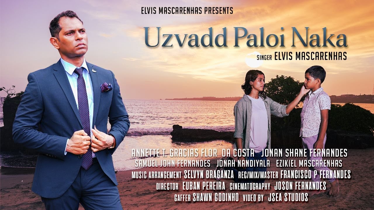 UZVADD PALOI NAKA | Elvis Mascarenhas | Konkani Original