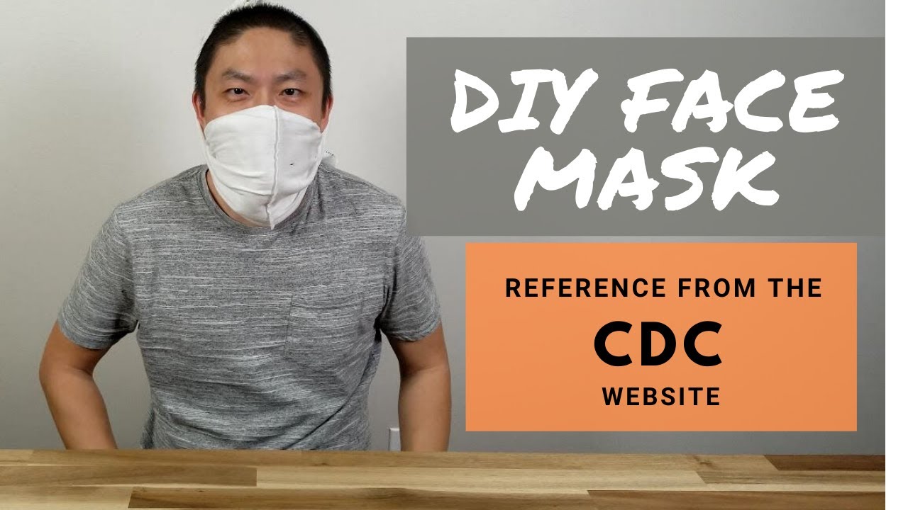 DIY Face Mask - Reference From CDC Website - NO Need To Sew! CDC expect wear cloth masks