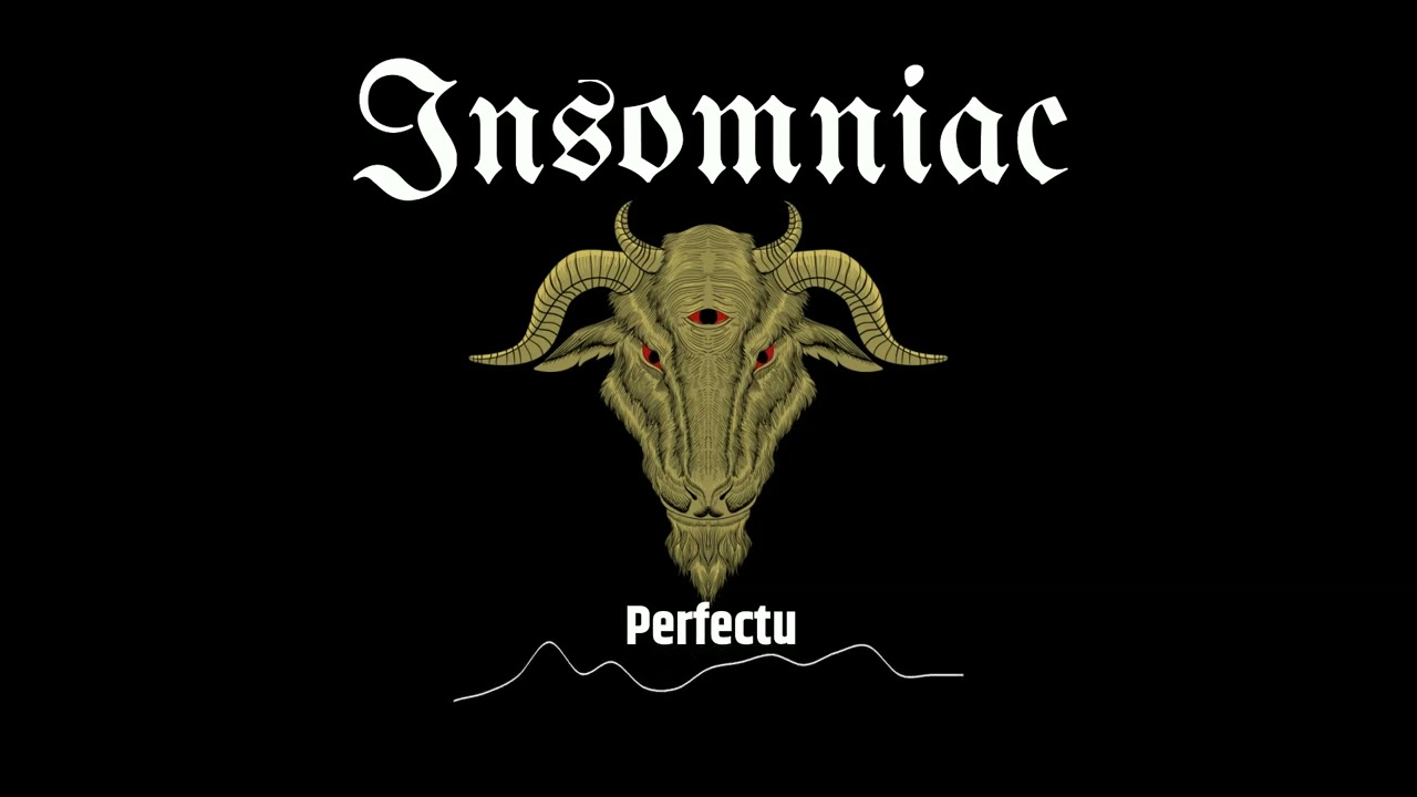 Perfectu-Insomniac