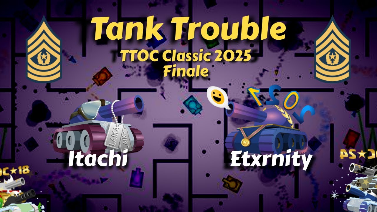 Tank Trouble - Itachi vs Etxrnity TTOC 2025 Finale