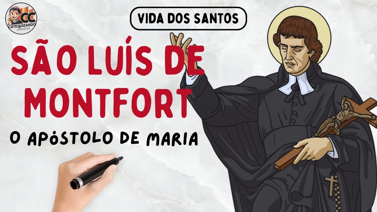 A Vida de São Luís Maria Grignion de Montfort: O Apóstolo da Devoção Mariana