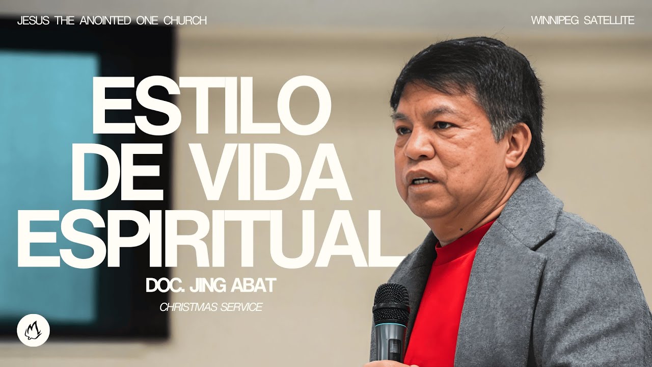 Estilo De Vida Espiritual | Doc. Jing Abat | JA1 Winnipeg