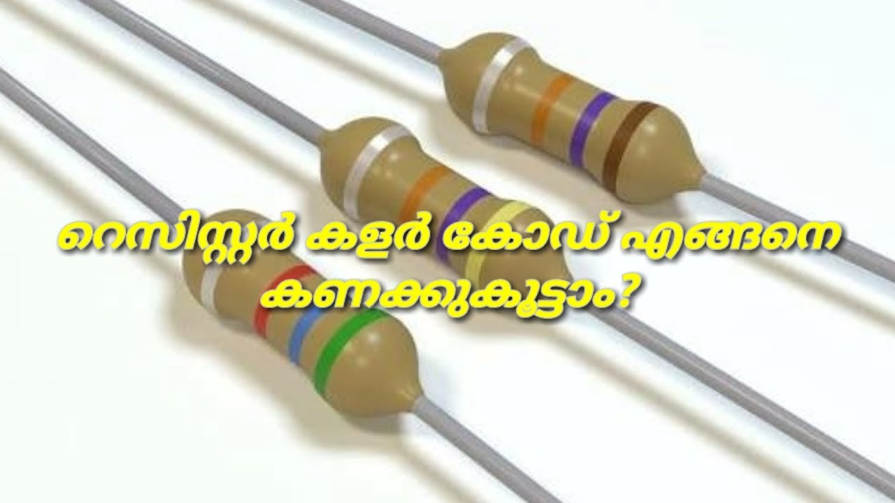 Resistor color code calculation- malayalam tutorial