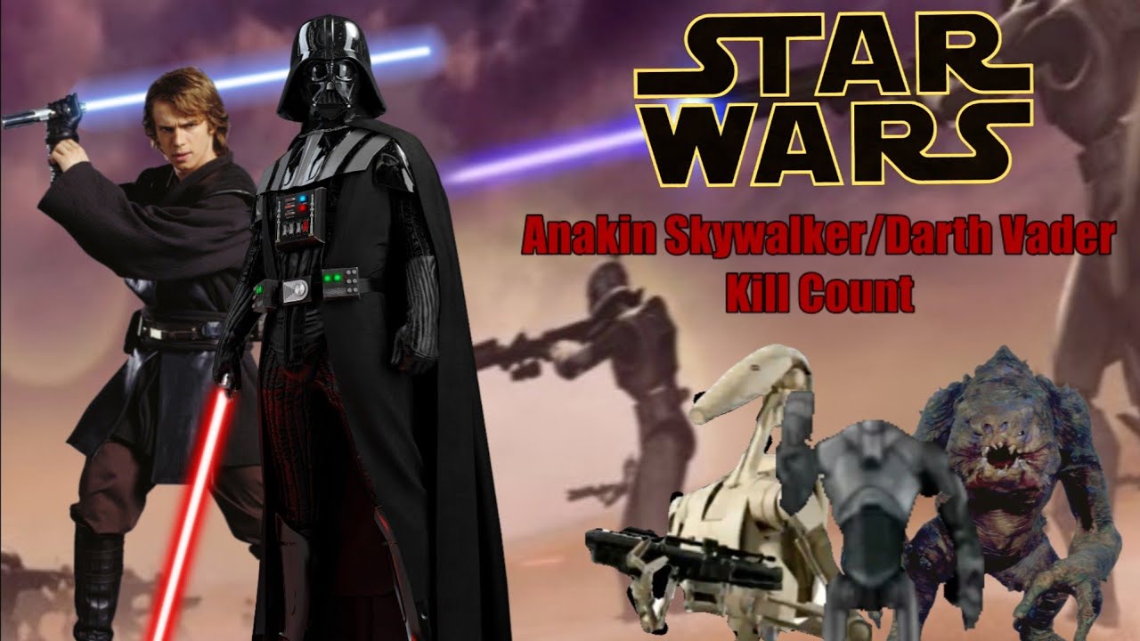 Star Wars Anakin Skywalker/Darth Vader Kill Count (Upgrade)