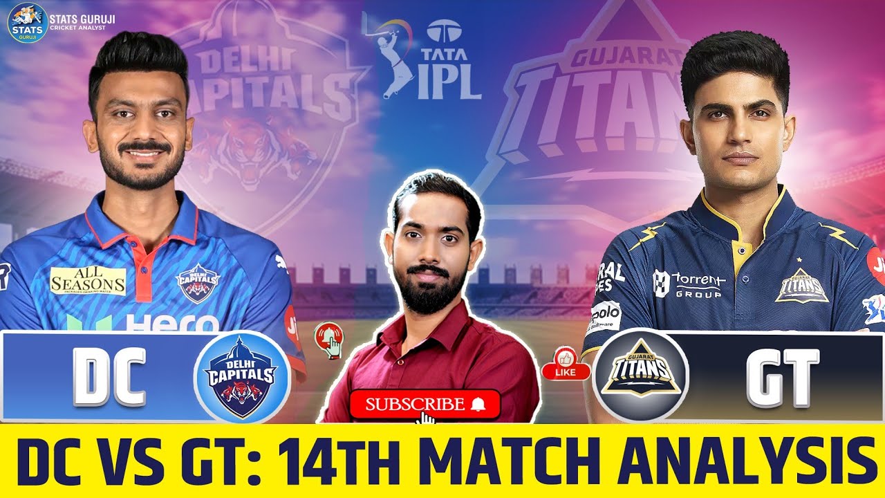 DC vs GT Match Preview, DC vs GT Playing 11, DC vs GT Stats, Prediction & Pitch Report 14th Match
