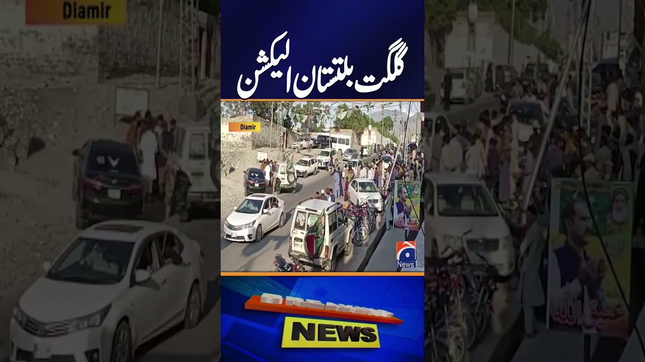 Election Campaigning Peaks in Diamer Ahead of GB Polls | Geo News | #shorts