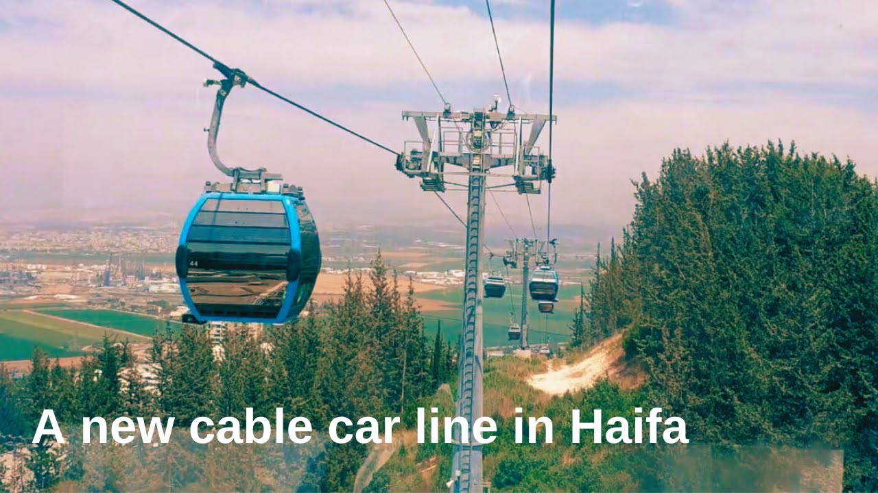 A new cable car line in Haifa