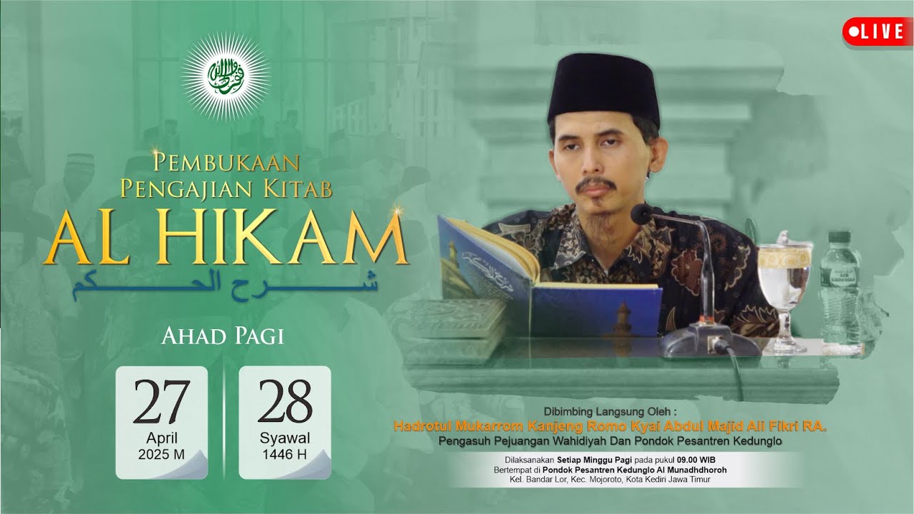 Pengajian Kitab Al Hikam Ahad Pagi Jus 1, Fasal 40 || 27 April 2025