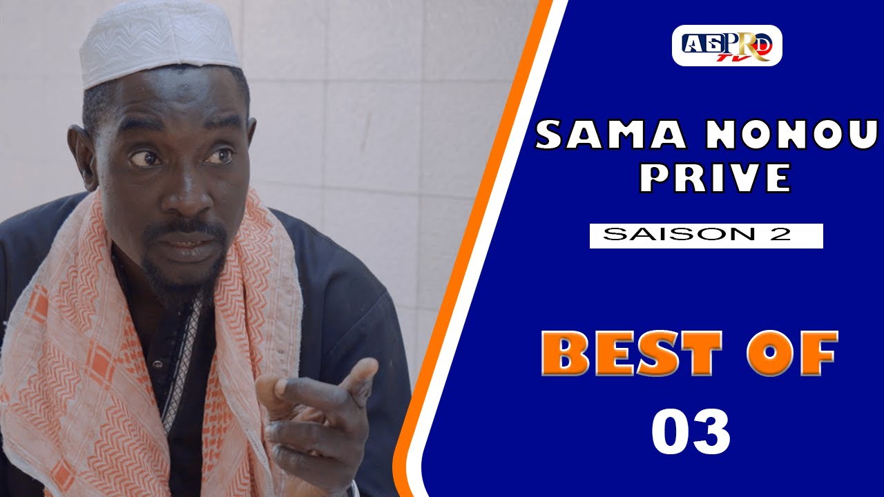 BEST OF SAMA NONOU PRIVE partie 03 **VOSTFR**