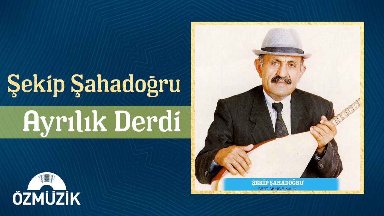 Şekip Şahadoğru - Ayrılık Derdi (Official Audio)