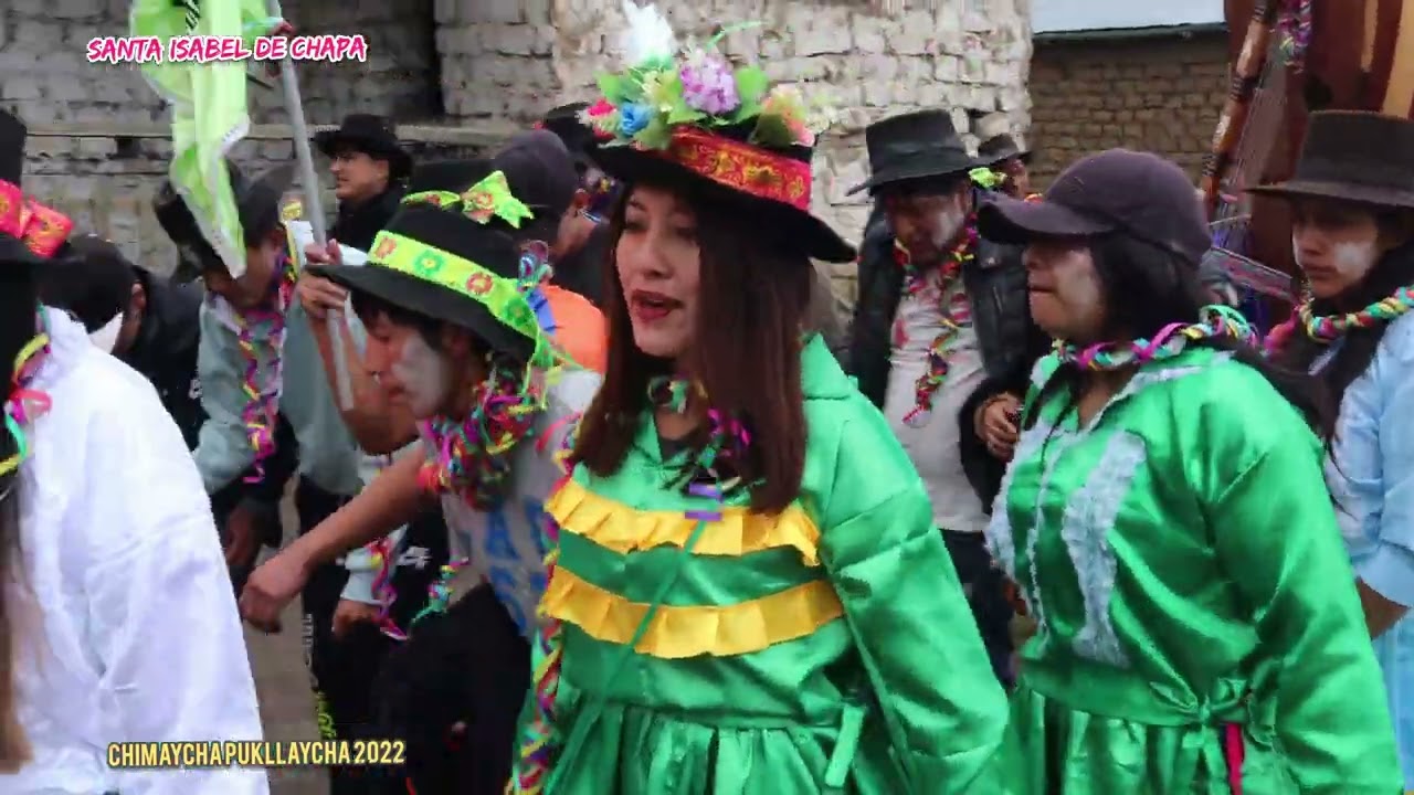 CHIMAYCHA PUKLLAYCHA DE SANTA ISABEL DE  CHAPA 2022
