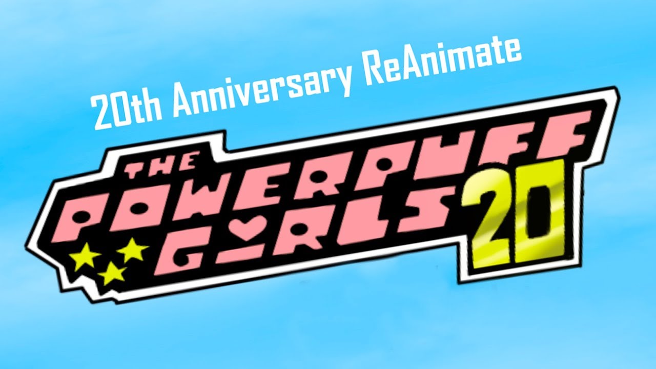 The Powerpuff Girls ReAnimate Project - PPGReAnimate Collab MAP “Twisted Sister”