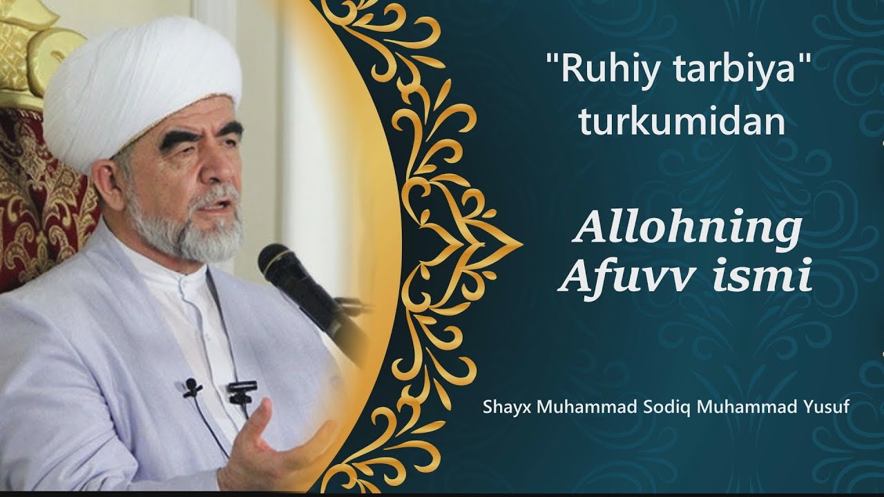 68. Аllohning Аfuvv ismi  (Ruhiy tarbiya)