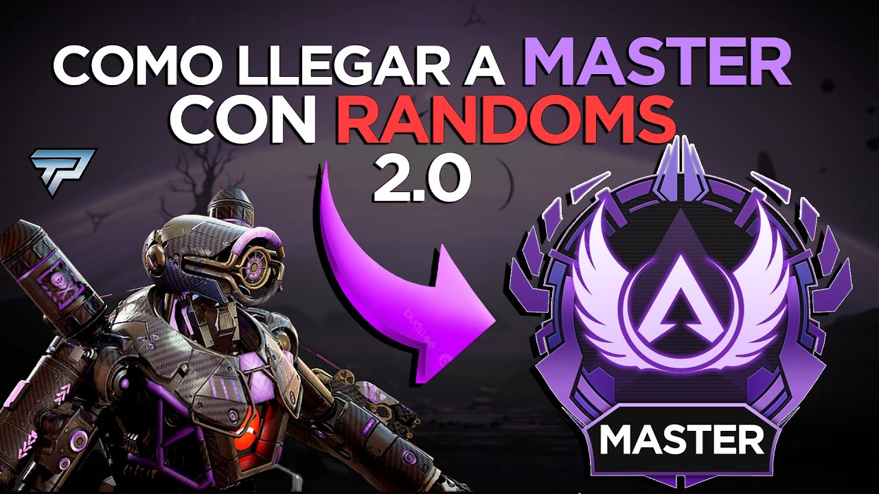 Guía Avanzada - COMO SUBIR A MASTER SOLO CON RANDOMS 2.0