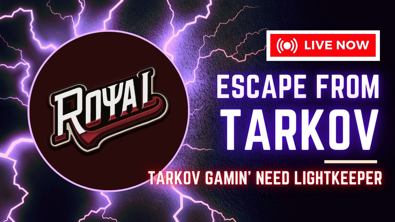Level 38 | Tarkov Gamin' Need Lightkeeper | Saturday Stream