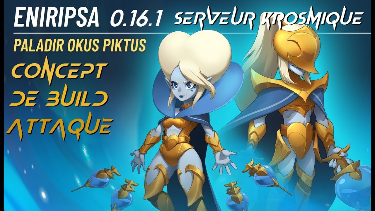 [BUILD] Build PALADIR OKUS PIKTUS attaque (0.16.1)