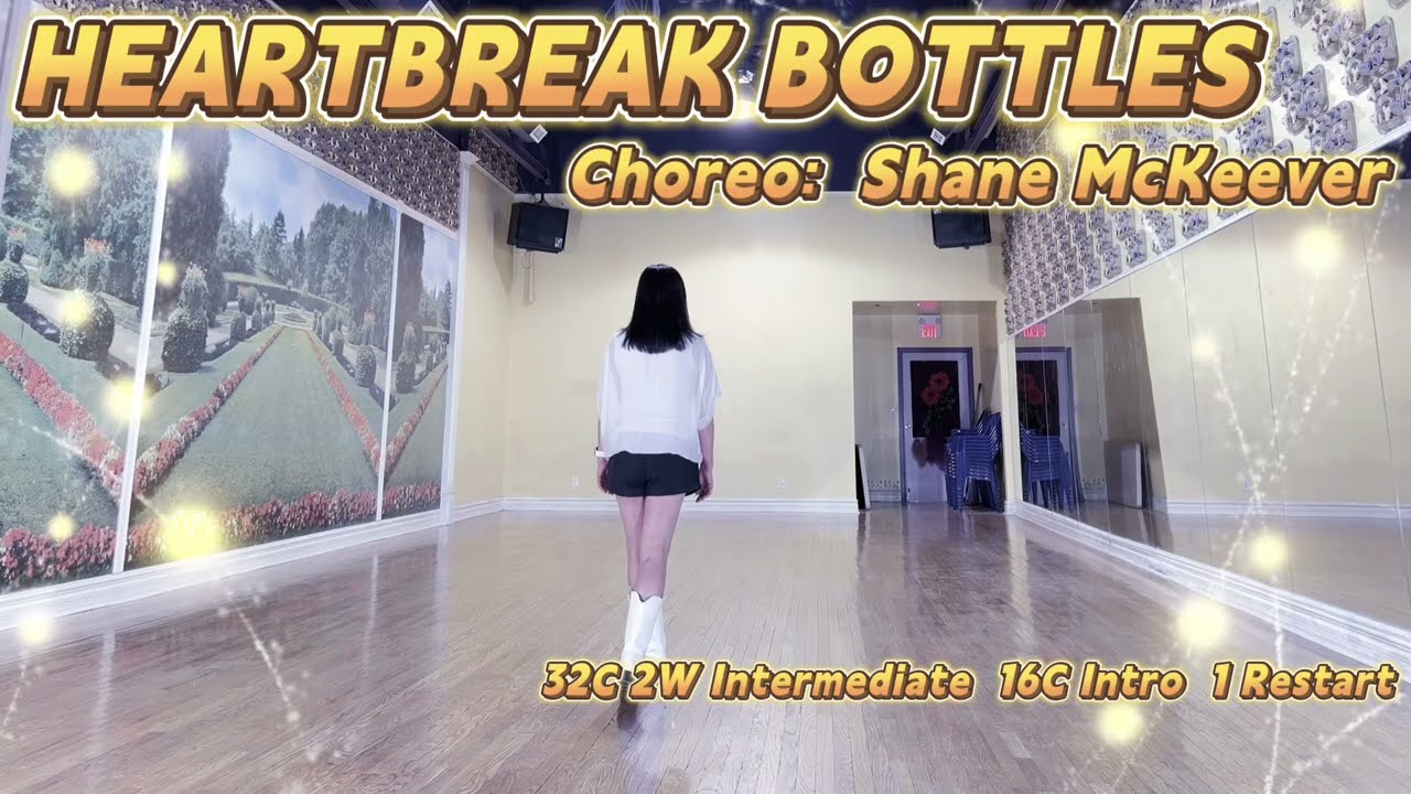 HEARTBREAK BOTTLES Line Dance (WALK-THROUGH)