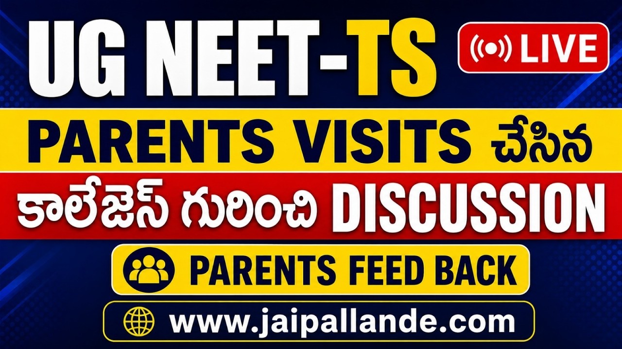 UG NEET-2026 TS  PARENTS VISIT చేసిన COLLEGES &mdash; అసలు REVIEW!