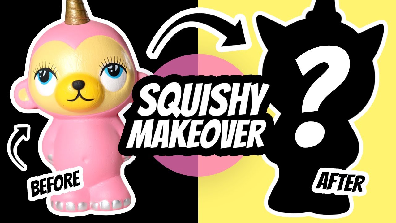 Squishy Makeover - Birthday Edition