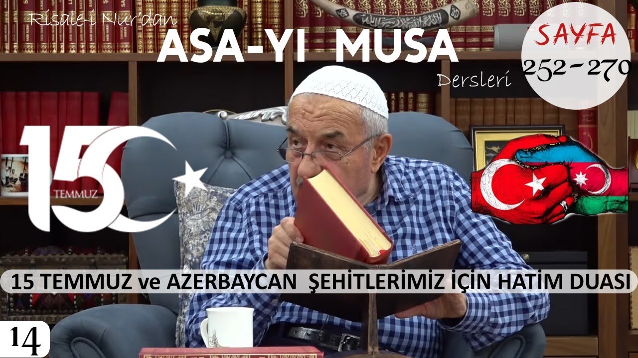 ASÂ-YI MÛSA,  15  Temmuz  2020 CANLI