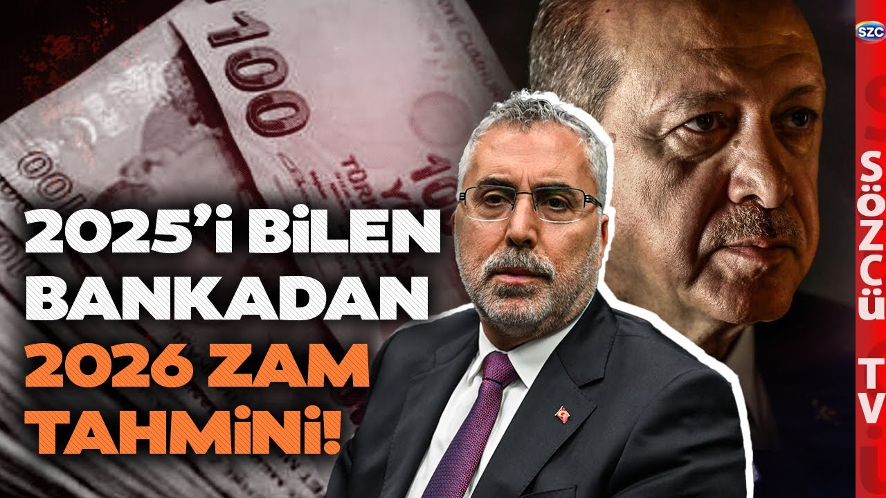 Ge&ccedil;en Sene Asgari &Uuml;creti Zammını Bilmişti! O Bankadan 2026 Zam Tahmini Geldi! Net Oran Verdi