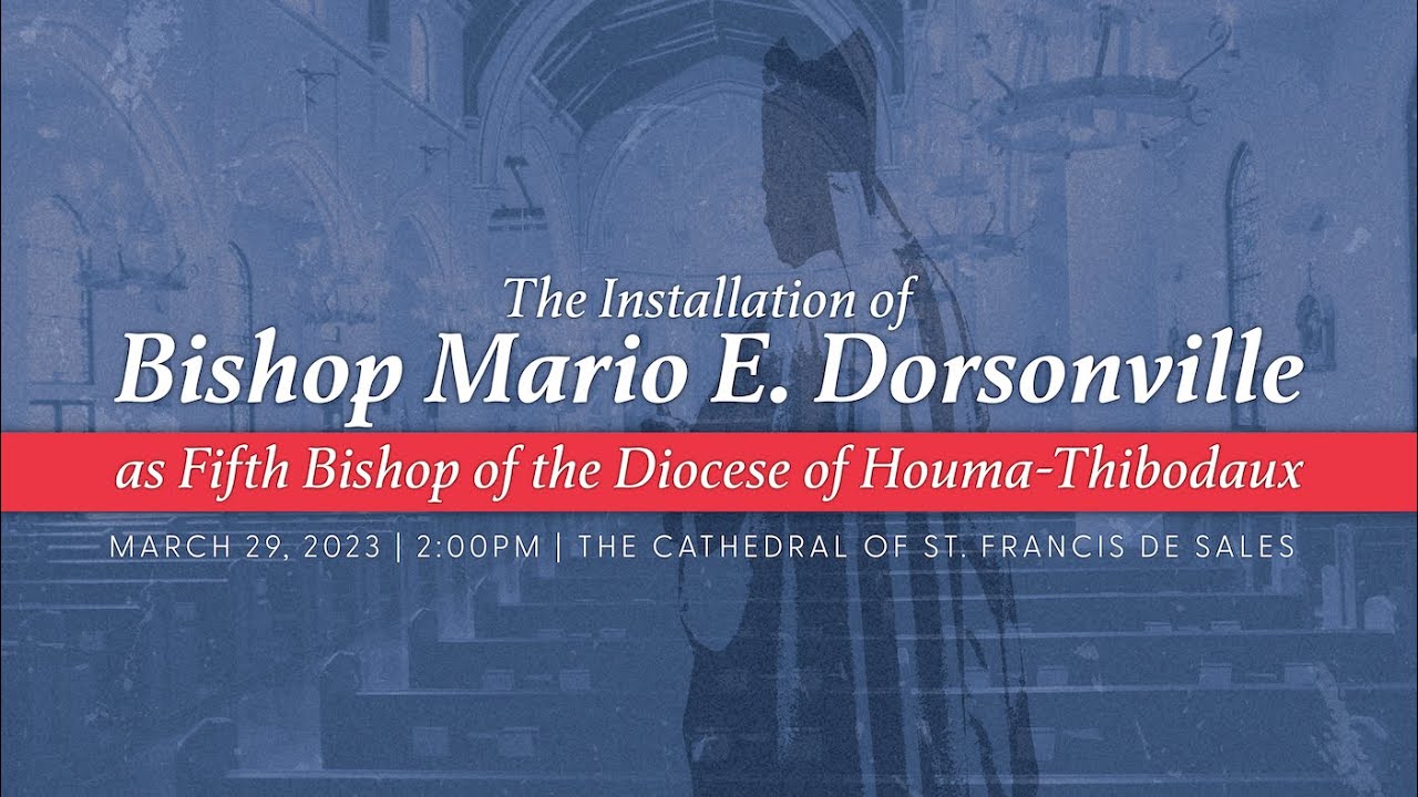 Installation of Bishop E. Dorsonville | March 29, 2023