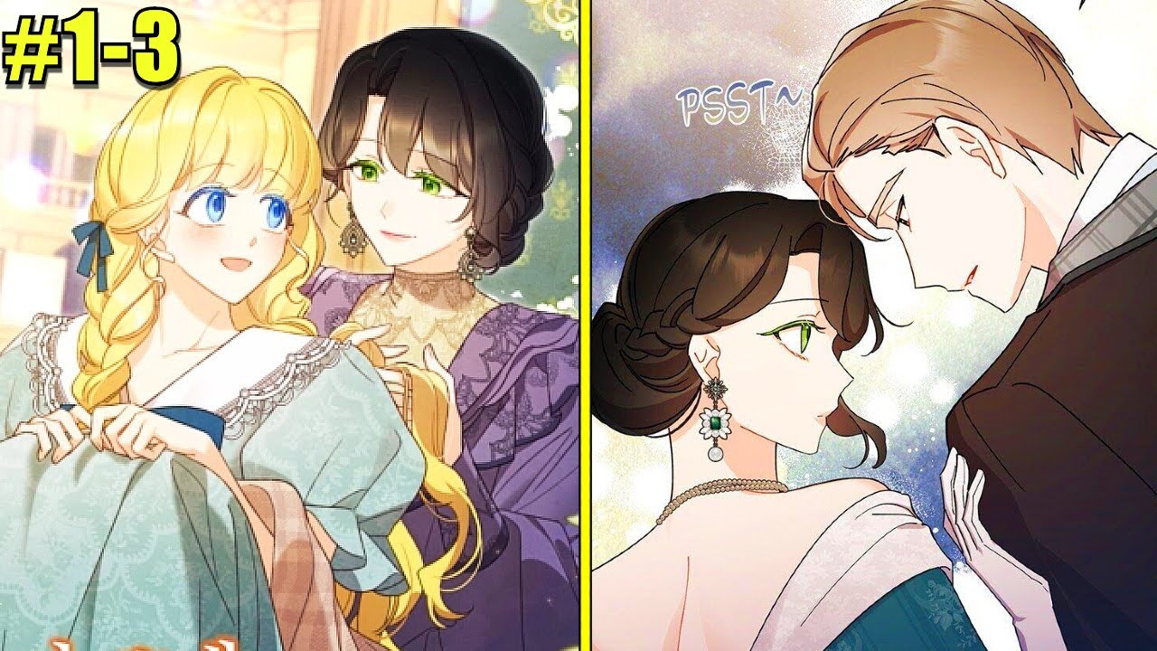She Became Cinderella's Evil Stepmother But Decided To Change The Story, Now The Duke Wants Her(1-3)