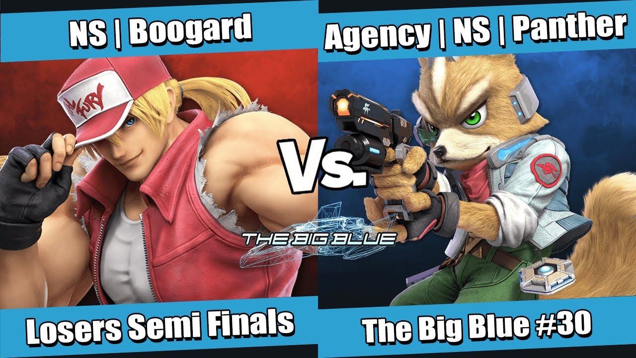 The Big Blue #30 LQFs - NS | Boogard (Terry) vs Agency | NS | Panther (Fox, Incineroar)