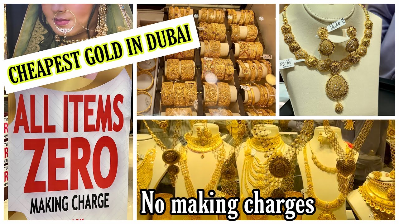 ZERO MAKING CHARGE for all gold/DUBAI’S CHEAPEST GOLD SHOP/purchase gold without any making charge