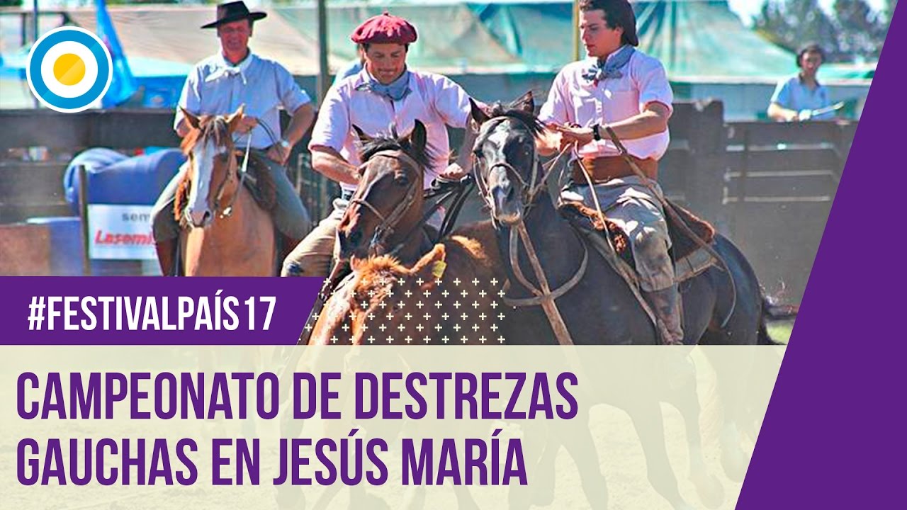 Festival País ' 17 -  Campeonato de Destrezas Gauchas en el Festival de Jesús María 2017
