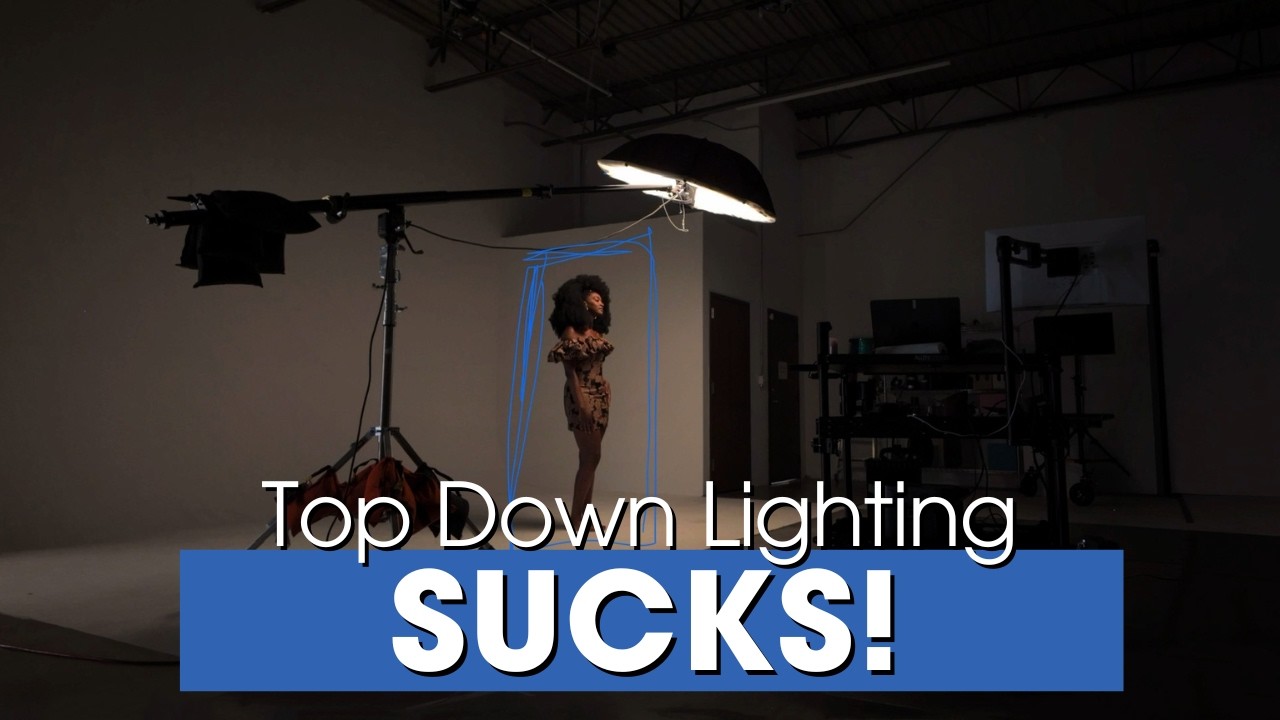 TopDown Lighting SUCKS...and here's why.