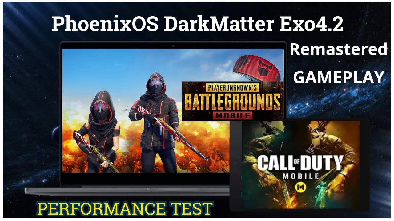 PUBG & COD Mobile On Phoenix OS Darkmatter Exo4.2 Remastered | Performance Test & Major Issues