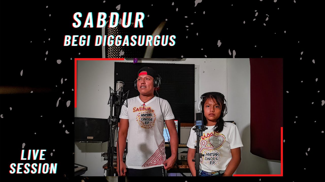 Sabdur | Begi Diggasurgus (Live Session) EP Anmar Onode