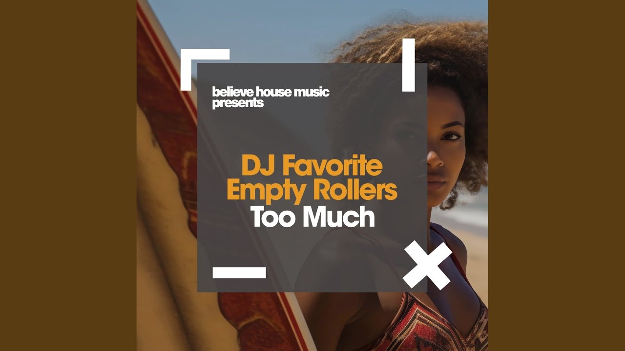 Too Much (Extended Mix)